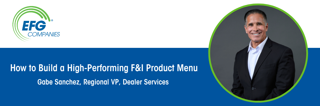 Dealer Blog FI Products - Gabe Sanhez